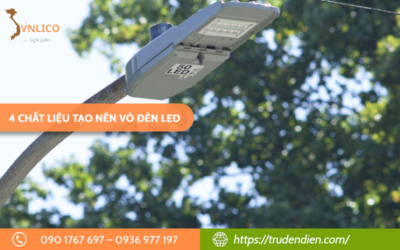 4-chat-lieu-tao-nen-vo-den-led
