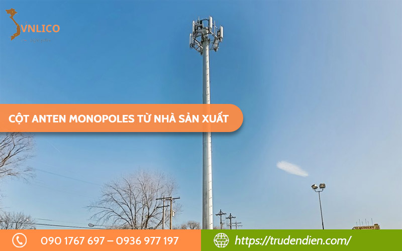 cot-anten-monopoles-tu-nha-san-xuat