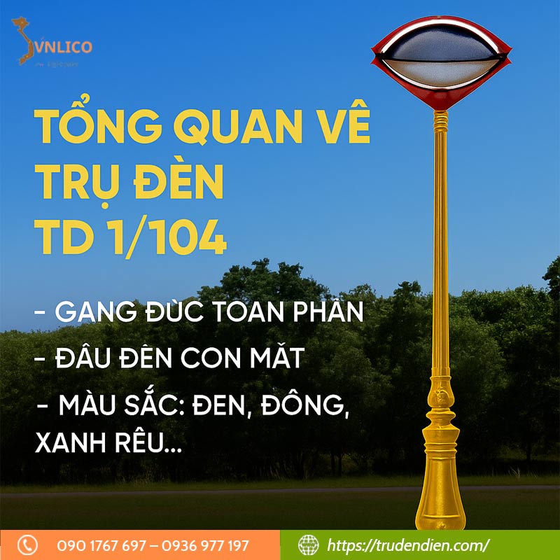 gioi-thieu-chung-ve-tru-den-td-1-104