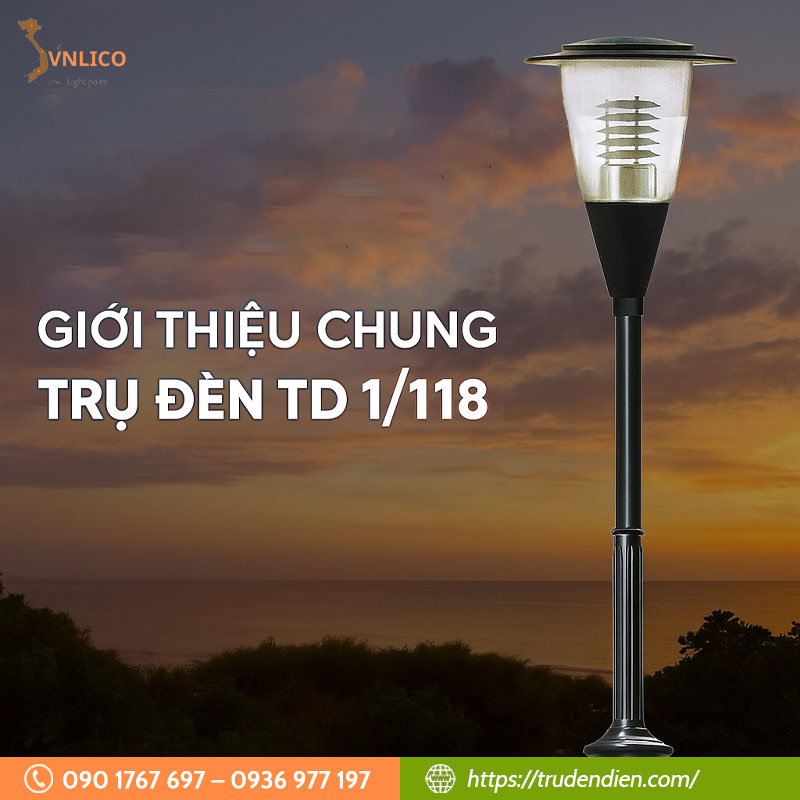 gioi-thieu-chung-ve-tru-den-td-1-118