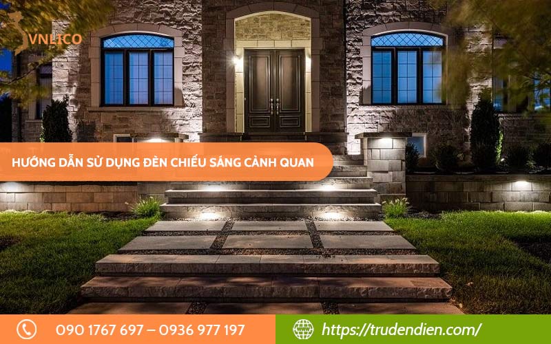 huong-dan-su-dung-den-chieu-sang-canh-quan