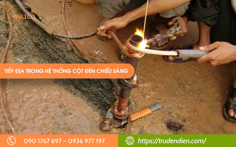 tiep-dia-trong-he-thong-cot-den-chieu-sang