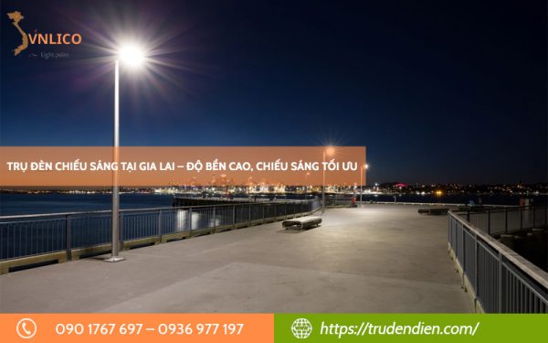 tru-den-chieu-sang-tai-gia-lai