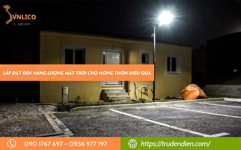 lap-dat-den-nang-luong-mat-troi-cho-nong-thon-hieu-qua