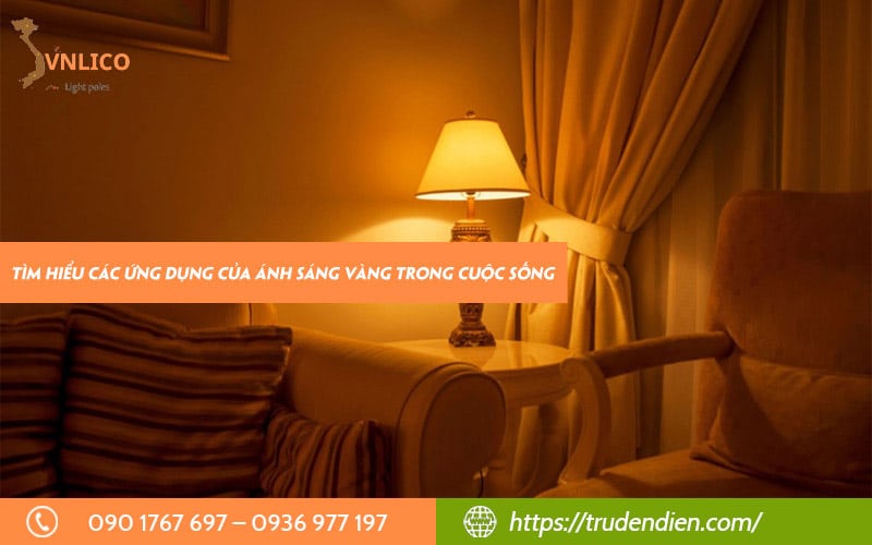 tim-hieu-cac-ung-dung-cua-anh-sang-vang-trong-cuoc-song