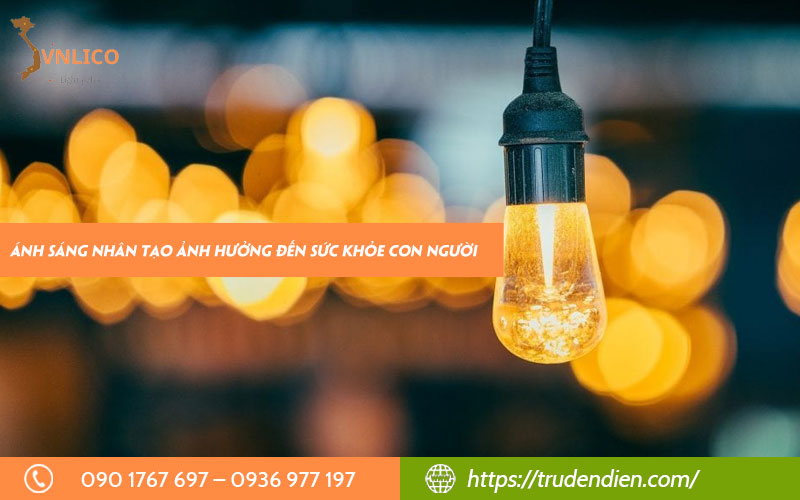 anh-sang-nhan-tao-anh-huong-den-suc-khoe-con-nguoi