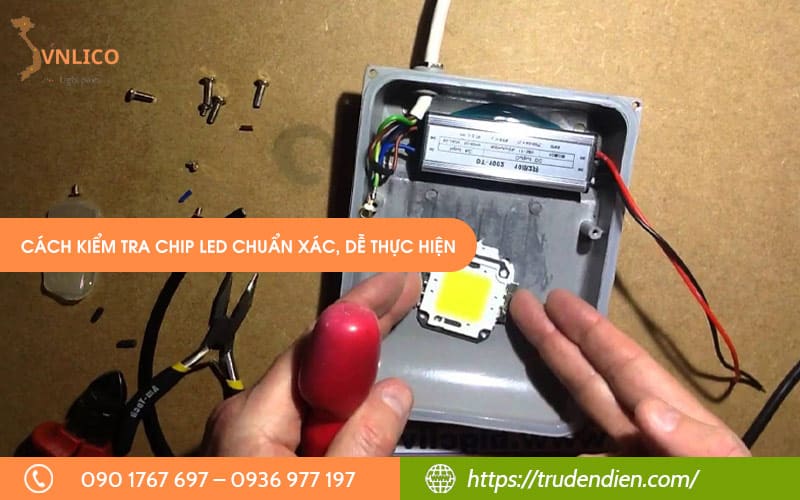 cach-kiem-tra-chip-led-chuan-xac