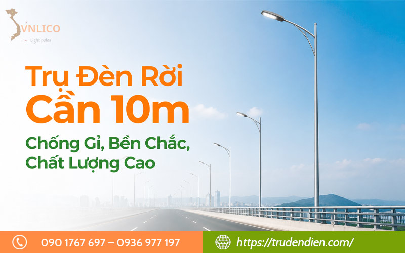 tru-den-roi-can-10m