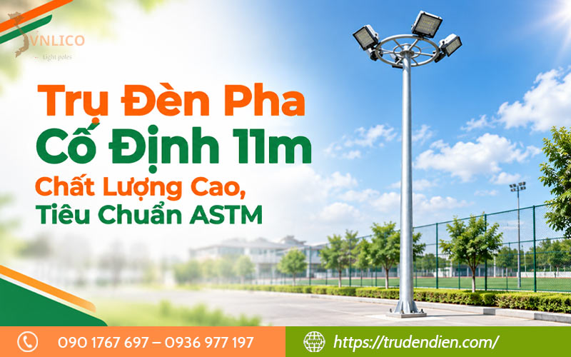 tru-den-pha-co-dinh-11m