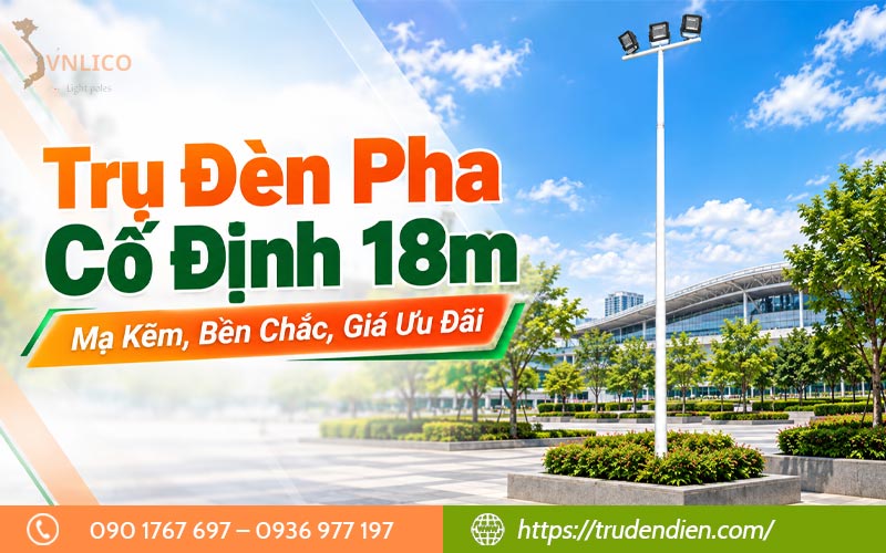 tru-den-pha-co-dinh-18m