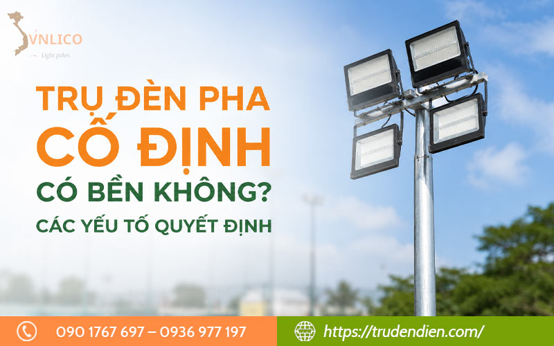 tru-den-pha-co-dinh-co-ben-khong