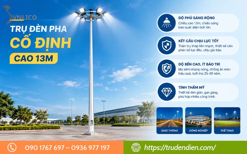 uu-diem-noi-bat-cua-tru-den-pha-co-dinh-cao-13m