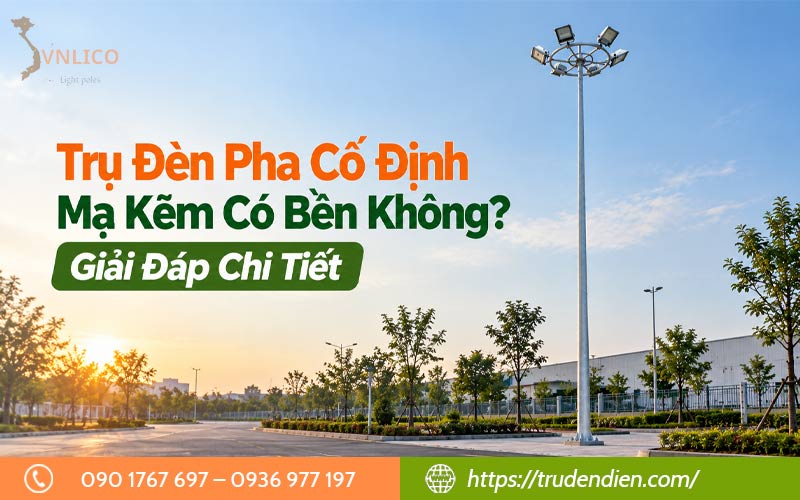 tru-den-pha-co-dinh-ma-kem-co-ben-khong